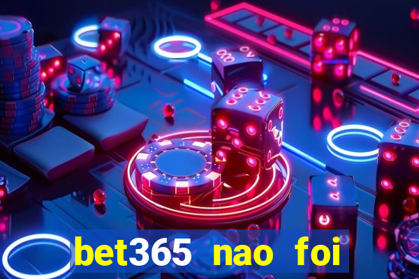 bet365 nao foi possivel processar seu deposito